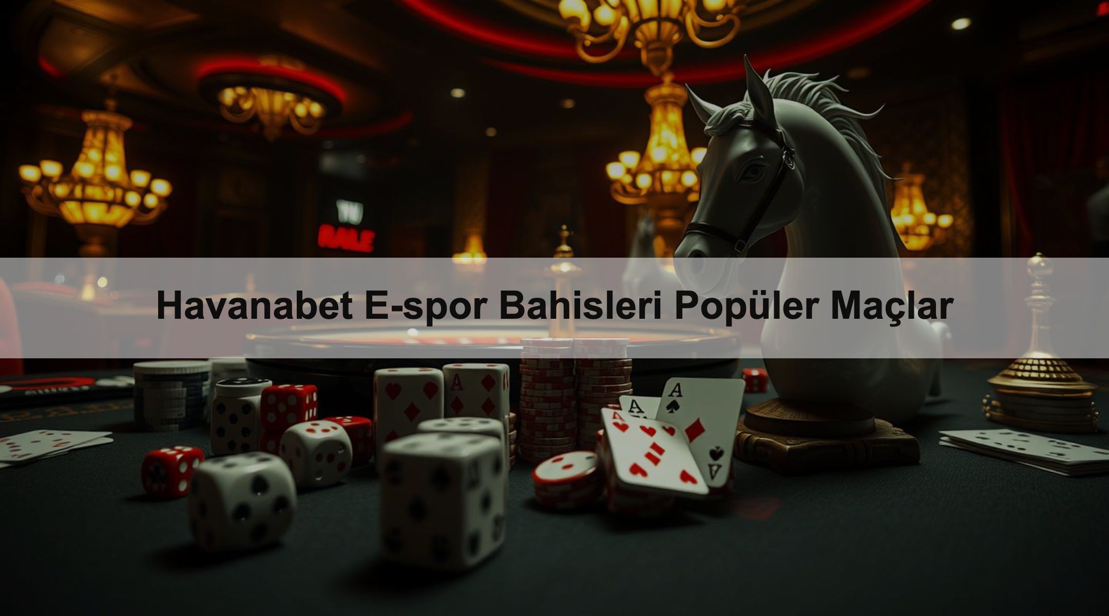 Havanabet E-spor Bahisleri Popüler Maçlar