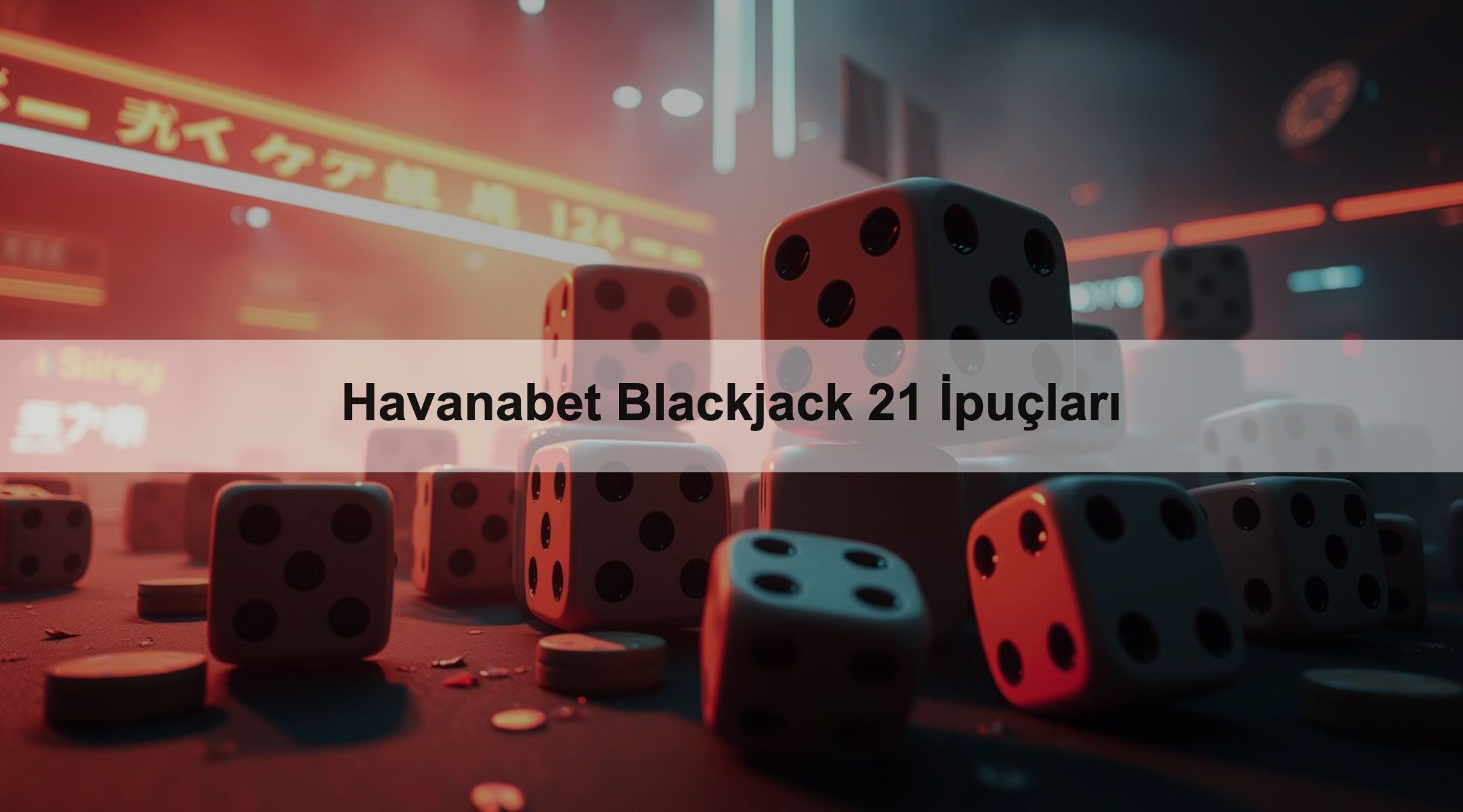 Havanabet Blackjack 21 İpuçları