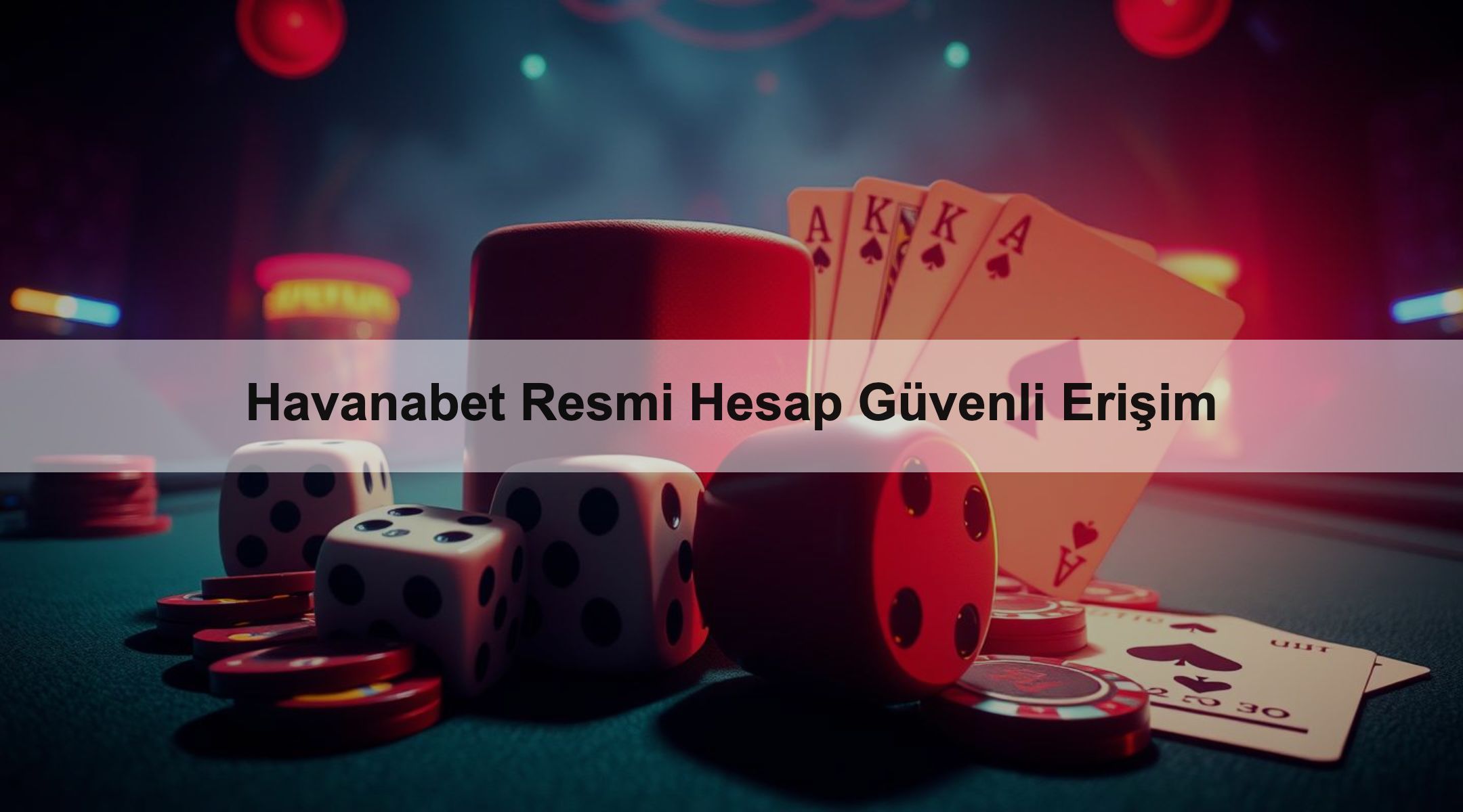 Havanabet Resmi Hesap Güvenli Erişim