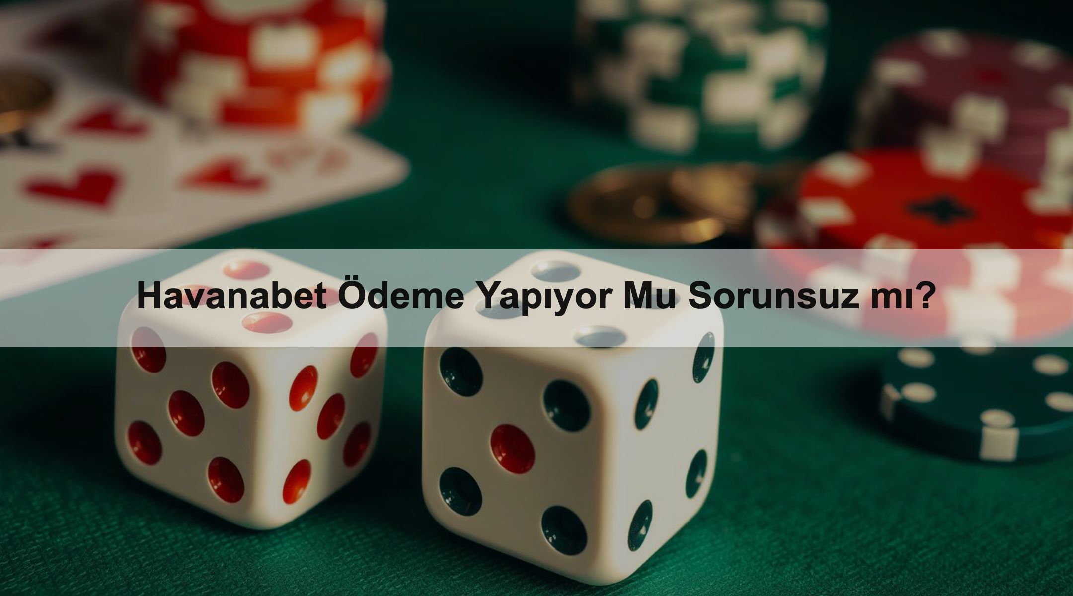 Havanabet Ödeme Yapıyor Mu Sorunsuz mı? 1 Havanabet Ödeme Yapıyor Mu Sorunsuz mı?